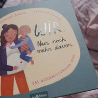 Wir. Nur noch mehr davon - Das Geschwisterkind-Buch